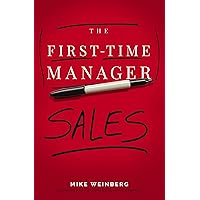 The First-Time Manager: Sales (First-Time Manager Series)