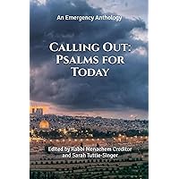 Calling Out: Psalms for Today Calling Out: Psalms for Today Paperback
