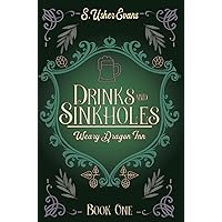 Drinks and Sinkholes: A Cozy Fantasy Novel (The Weary Dragon Inn)