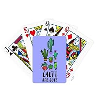 Cacti are Cute Cactus Poker Playing Card Tabletop Board Game