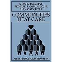 Communities That Care: Action for Drug Abuse Prevention Communities That Care: Action for Drug Abuse Prevention Paperback Hardcover