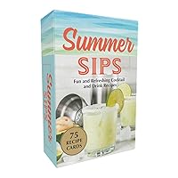 Summer Sips: Fun and Refreshing Cocktail and Drink Recipes (Seasonal Cocktail Recipes Card Set) Summer Sips: Fun and Refreshing Cocktail and Drink Recipes (Seasonal Cocktail Recipes Card Set) Cards
