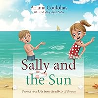 Sally and the Sun: Protect your kids from the effects of the sun