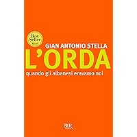 L'orda (Le regole) (Italian Edition) L'orda (Le regole) (Italian Edition) Kindle Audible Audiobook Hardcover Paperback