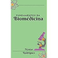 Fundamentos da Biomedicina (Portuguese Edition)