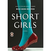 Short Girls: A Novel Short Girls: A Novel Paperback Kindle Audible Audiobook Hardcover Audio CD