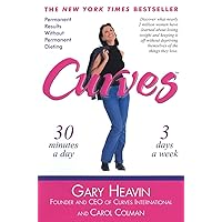 Curves : Permanent Results Without Permanent Dieting Curves : Permanent Results Without Permanent Dieting Paperback Kindle Hardcover