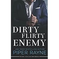 Dirty Flirty Enemy (White Collar Brothers)
