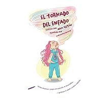 El tornado del enfado (Spanish Edition) El tornado del enfado (Spanish Edition) Hardcover Paperback