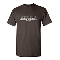 Goverment is Not The Solution Adult Graphic Novelty Sarcastic Funny T Shirt