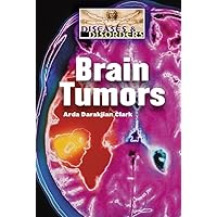 Brain Tumors (Diseases and Disorders) Brain Tumors (Diseases and Disorders) Library Binding