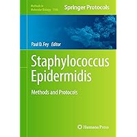 Staphylococcus Epidermidis: Methods and Protocols (Methods in Molecular Biology, 1106) Staphylococcus Epidermidis: Methods and Protocols (Methods in Molecular Biology, 1106) Hardcover Paperback