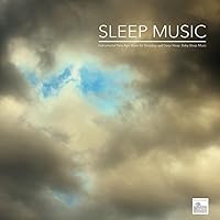 Sleep Music and Music for Deep Sleep with Nature Sounds and Relaxing Sounds of Nature. Instrumental New Age Music for Sleeping and Deep Sleep. Baby Sleep Music, Sounds for Sleep Solutions and Music for Meditation Sleep Music and Music for Deep Sleep with Nature Sounds and Relaxing Sounds of Nature. Instrumental New Age Music for Sleeping and Deep Sleep. Baby Sleep Music, Sounds for Sleep Solutions and Music for Meditation MP3 Music