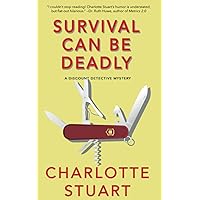 Survival Can Be Deadly: A Discount Detective Mystery (Volume 1)