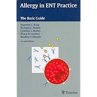 Allergy in ENT Practice: The Basic Guide Allergy in ENT Practice: The Basic Guide Kindle Paperback