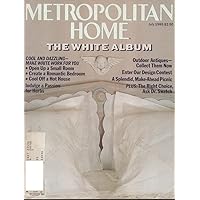Metropolitan Home Magazine, July 1985 (Vol 17, No 7) The White Album, Bill Gates interview at age 29