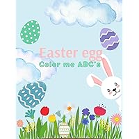 Easter Egg Color Me ABC's