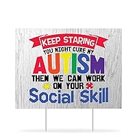Keep Staring You Might Cure My Autism Yard Signs Autistic Love Support Yard Sign with Stake 18x24in Weatherproof Yard Signs for Garden Party Supplies Lawn Outdoor Decor