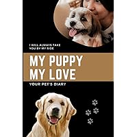 My puppy My love: Information notebook for your puppies (Spanish Edition)