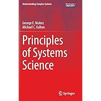 Principles of Systems Science (Understanding Complex Systems) Principles of Systems Science (Understanding Complex Systems) Hardcover eTextbook Paperback