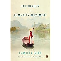 The Beauty of Humanity Movement: A Novel The Beauty of Humanity Movement: A Novel Paperback Kindle Audible Audiobook Hardcover Audio CD