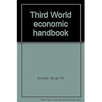 Third World economic handbook Third World economic handbook Hardcover Board book