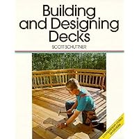 Building and Designing Decks: For Pros by Pros Building and Designing Decks: For Pros by Pros Paperback