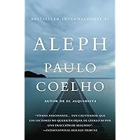 Aleph (Spanish Edition) Aleph (Spanish Edition) Paperback Audible Audiobook Hardcover Mass Market Paperback Flexibound
