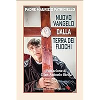 Nuovo Vangelo dalla terra dei fuochi (Italian Edition) Nuovo Vangelo dalla terra dei fuochi (Italian Edition) Kindle