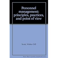 Personnel management: principles, practices, and point of view Personnel management: principles, practices, and point of view Paperback