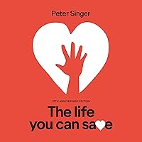The Life You Can Save The Life You Can Save Audible Audiobook Paperback Hardcover