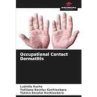 Occupational Contact Dermatitis Occupational Contact Dermatitis Paperback