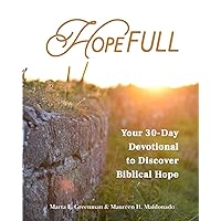 HopeFULL: Your 30-Day Devotional to Discover Biblical Hope