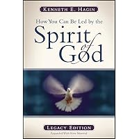 How You Can Be Led By The Spirit Of God How You Can Be Led By The Spirit Of God Kindle Paperback Hardcover Mass Market Paperback