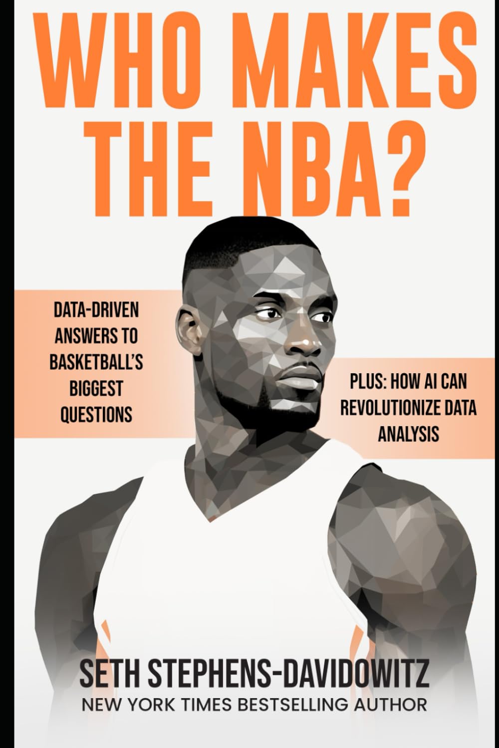 Who Makes the NBA?: Data-Driven Answers to Basketball's Biggest Questions