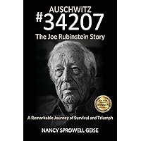 Auschwitz #34207: The Joe Rubinstein Story