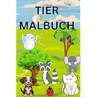 Tier Malbuch (German Edition) Tier Malbuch (German Edition) Paperback