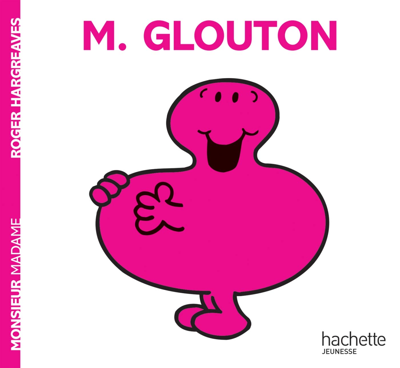 Monsieur Glouton (Monsieur Madame) (French Edition)