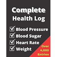 Blood Pressure Journal Log Book: The COMPLETE Health Log Book. Plain.