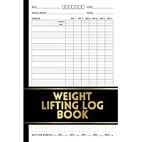 Weight Lifting Log Book: Workout Journal for Men and Women. Track Your Training Progress. Fitness Record Tracker. Gym Planner