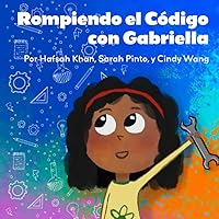 Rompiendo el Código con Gabriella (Spanish Edition)