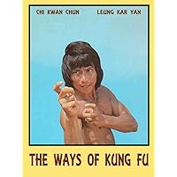 The Ways Of Kung Fu