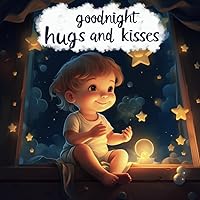 Goodnight Hugs and Kisses: In the quiet of the evening, feel the gentle touch of a mother's goodnight, promising restful sleep and beautiful dreams