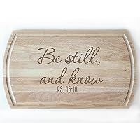 Serene Psalms 46:10 Scripted Text 'Be Still, and Know' Laser Engraved Cutting Board, Ideal for Religious Inspiration and Calming Home Atmosphere.