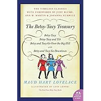 The Betsy-Tacy Treasury: The First Four Betsy-Tacy Books The Betsy-Tacy Treasury: The First Four Betsy-Tacy Books Paperback Kindle Hardcover