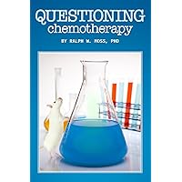 Questioning Chemotherapy Questioning Chemotherapy Paperback