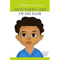 Zion Takes Care of His Hair Zion Takes Care of His Hair Paperback