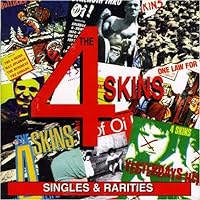 Singles & Rarities by 4 SKINS (2006-03-09) Singles & Rarities by 4 SKINS (2006-03-09) Audio CD Audio CD Vinyl