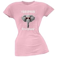 Your Opinion is Irrelephant Pink Soft Juniors T-Shirt