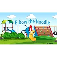 Elbow the Noodle